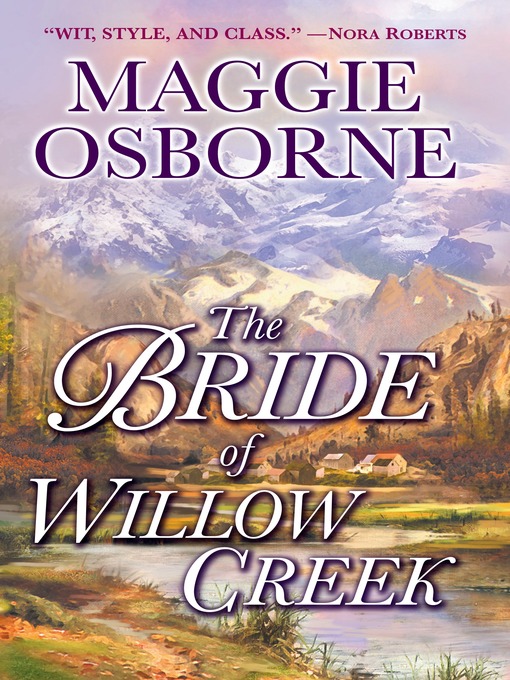 Title details for The Bride of Willow Creek by Maggie Osborne - Available
